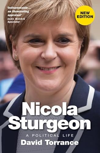 Beispielbild fr Nicola Sturgeon: A Political Life zum Verkauf von PlumCircle