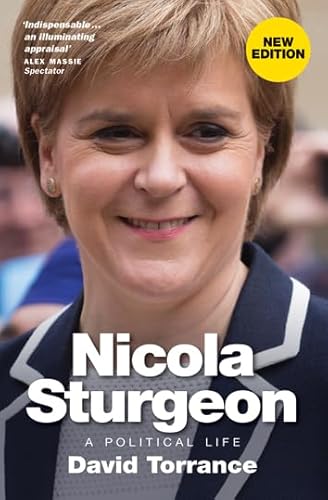 Stock image for Nicola Sturgeon: A Political Life for sale by PlumCircle