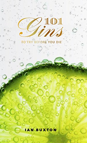 Stock image for 101 Gins to Try Before You Die for sale by Better World Books
