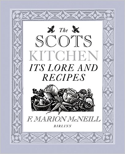 Beispielbild fr The Scots Kitchen: Its Traditions and Recipes zum Verkauf von Byrd Books