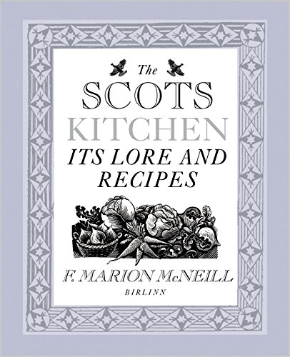 Imagen de archivo de The Scots Kitchen: Its Traditions and Recipes a la venta por WorldofBooks