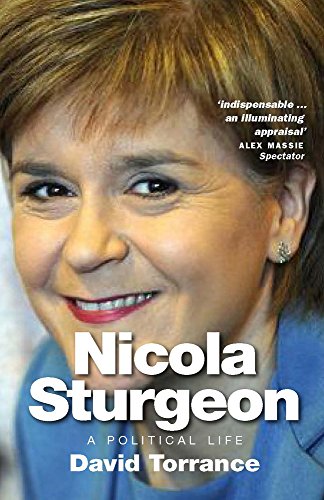 9781780273457: Nicola Sturgeon: A Political Life