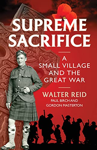 Beispielbild fr Supreme Sacrifice: A Small Village and the Great War zum Verkauf von WorldofBooks