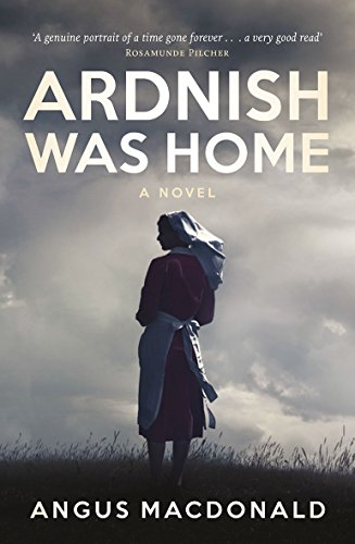 Imagen de archivo de Ardnish Was Home : A Novel a la venta por Better World Books: West