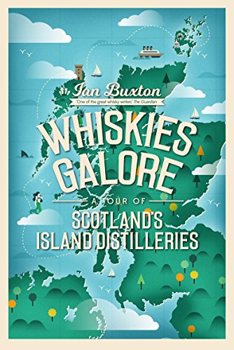 9781780274423: Whiskies Galore: A Tour of Scotland's Island Distilleries
