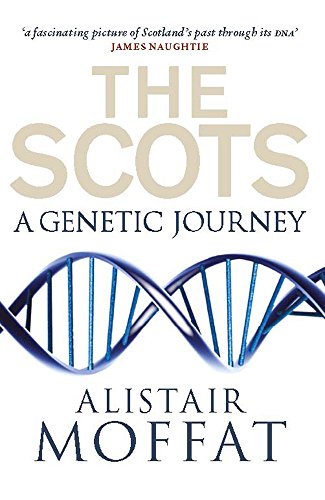 Stock image for The Scots: A Genetic Journey for sale by Goodwill Books