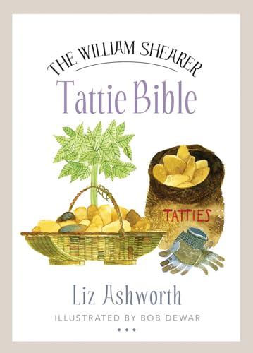 9781780274690: The William Shearer Tattie Bible (Birlinn Food Bibles)