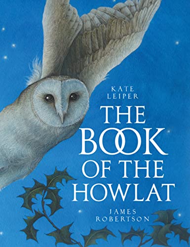 Beispielbild fr The Book of the Howlat zum Verkauf von WorldofBooks