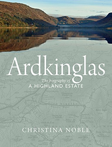 Stock image for Ardkinglas: The Biography of a Highland Estate for sale by WorldofBooks
