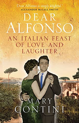 Beispielbild fr Dear Alfonso: An Italian Feast of Love and Laughter zum Verkauf von Books From California