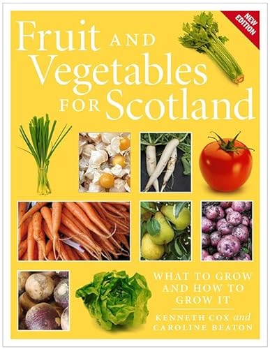 Beispielbild fr Fruit and Vegetables for Scotland zum Verkauf von Blackwell's