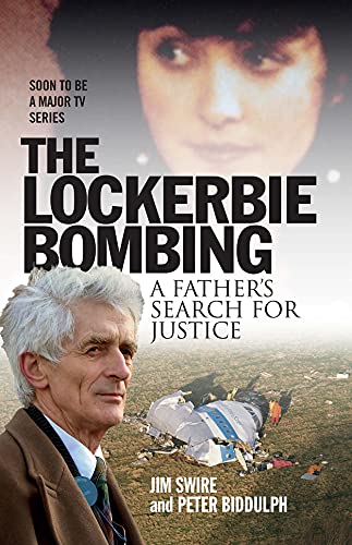 Beispielbild fr The Lockerbie Bombing: A Father's Search for Justice zum Verkauf von THE SAINT BOOKSTORE