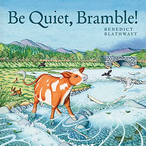 Beispielbild fr Be Quiet, Bramble! zum Verkauf von WorldofBooks