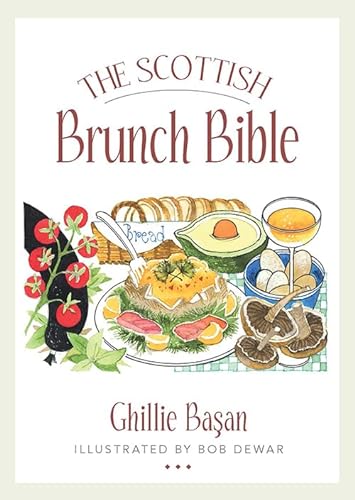Stock image for The Scottish Brunch Bible for sale by Blackwell's