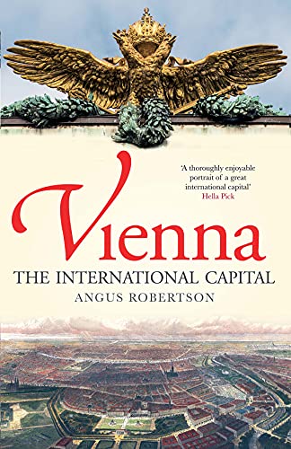 Beispielbild fr Vienna: The International Capital zum Verkauf von WorldofBooks