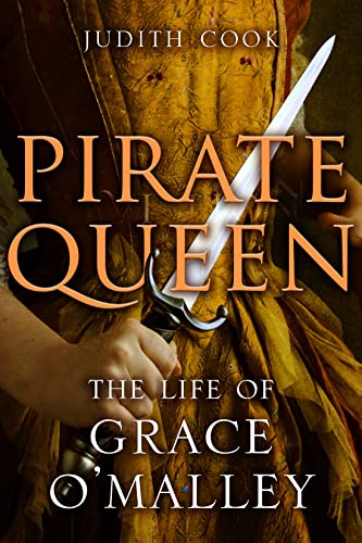 Stock image for Pirate Queen: The Life of Grace O'Malley for sale by St Vincent de Paul of Lane County