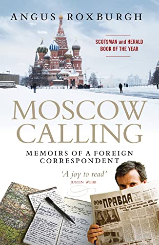 Imagen de archivo de Moscow Calling: Memoirs of a Foreign Correspondent a la venta por WorldofBooks