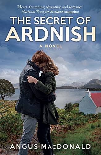 Beispielbild fr The Secret of Ardnish: A Novel (The Ardnish Series) zum Verkauf von WorldofBooks