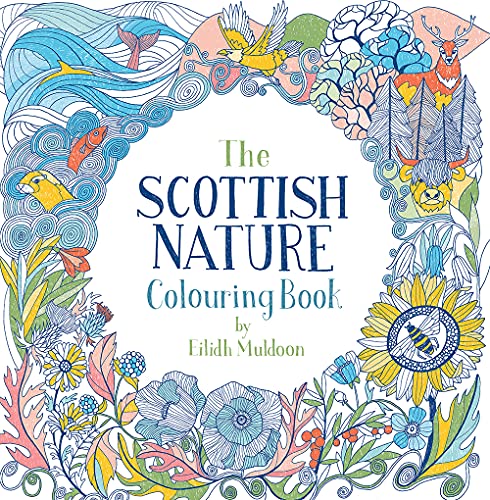 Stock image for The Scottish Nature Colouring Book for sale by Blackwell's