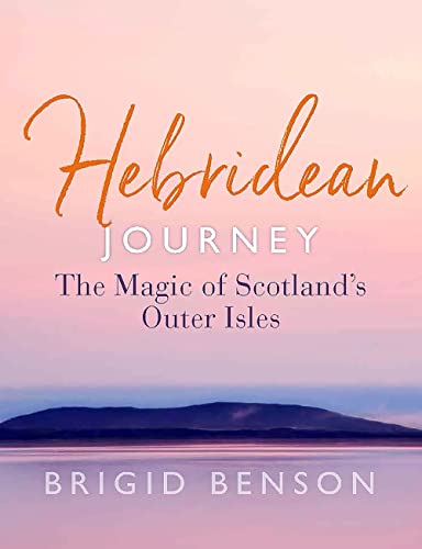 Imagen de archivo de Hebridean Journey: The Magic of Scotlands Outer Isles a la venta por WorldofBooks