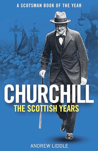 9781780278599: Churchill: The Scottish Years
