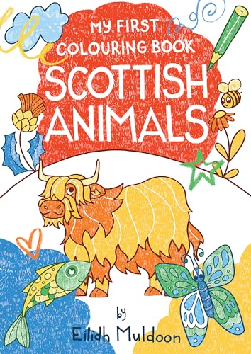 Stock image for My First Colouring Book: Scottish Animals for sale by Blackwell's