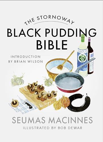 Stock image for The Stornoway Black Pudding Bible for sale by Blackwell's