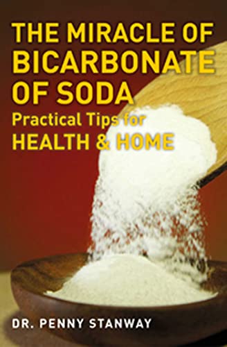 Beispielbild fr The Miracle of Bicarbonate of Soda: Practical Tips for Health & Home zum Verkauf von SecondSale