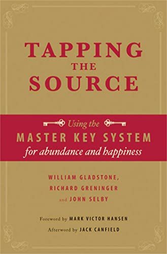 9781780281124: Tapping the Source. William Gladstone, Richard Greninger and John Selby