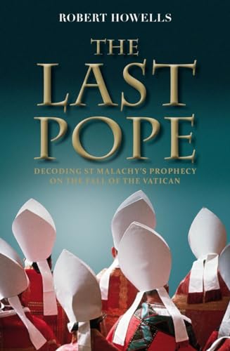 9781780285696: The Last Pope: Francis and the Fall of the Vatican
