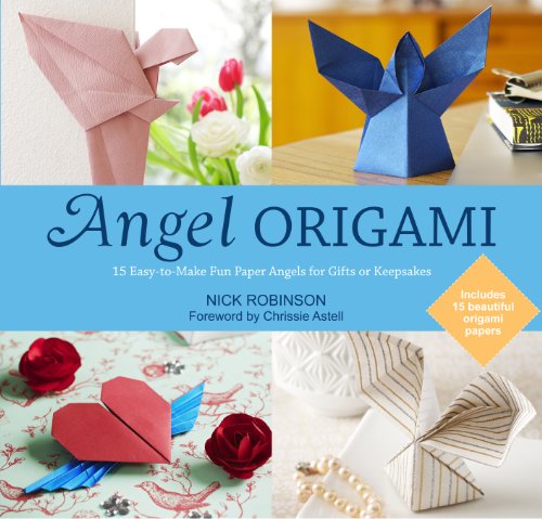 Beispielbild fr Angel Origami: 15 Paper Angels to Bring Peace, Joy and Healing into Your Life zum Verkauf von Half Price Books Inc.