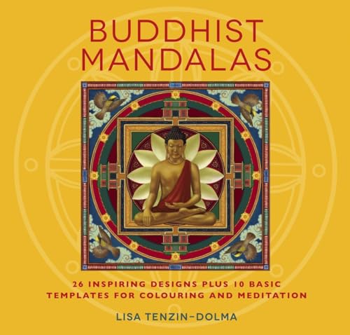 Beispielbild fr Buddhist Mandalas : 26 Inspiring Designs for Colouring and Meditation zum Verkauf von Better World Books