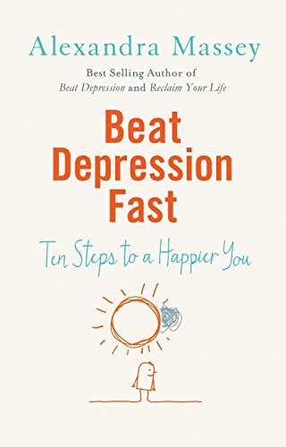 Imagen de archivo de Beat Depression Fast : Ten Steps to a Happier You a la venta por Better World Books: West