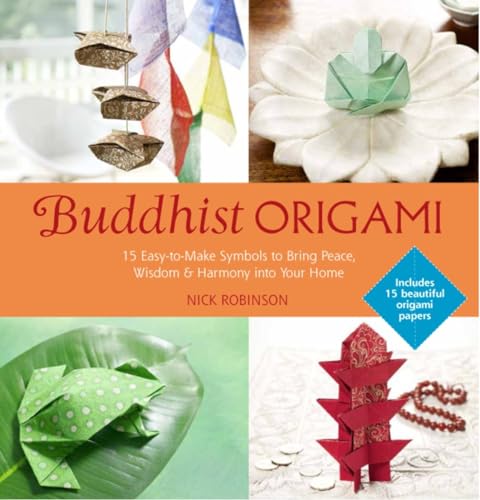 Stock image for Buddhist Origami: 15 Easy-To-Make Symbols to Bring Peace, Wisdom & Harmony Into Your Home [With Origami Paper] for sale by ThriftBooks-Dallas