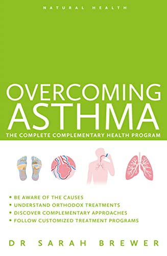 Imagen de archivo de Overcoming Asthma - The Complete Complementary Health Program a la venta por WorldofBooks
