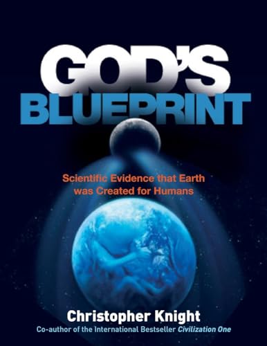 Beispielbild fr God's Blueprint - Scientific Evidence that Earth was Created for Humans: Scientific Evidence that the Earth was Created to Produce Humans zum Verkauf von WorldofBooks