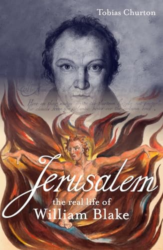 Beispielbild fr Jerusalem!: The Real Life of William Blake zum Verkauf von WorldofBooks