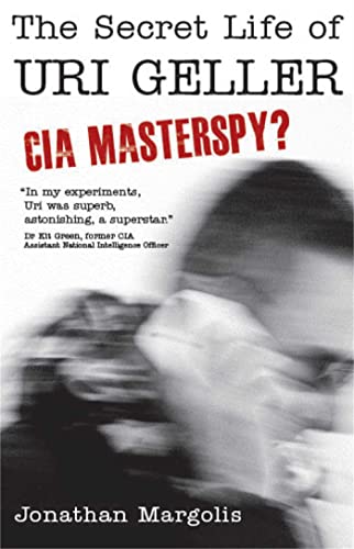 Imagen de archivo de The Secret Life of Uri Geller: CIA Masterspy? a la venta por WorldofBooks
