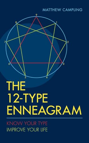 9781780288185: The 12-Type Enneagram: Know Your Type Improve Your Life