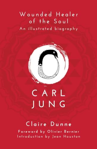 Beispielbild fr Carl Jung: Wounded Healer of the Soul zum Verkauf von Bookmans