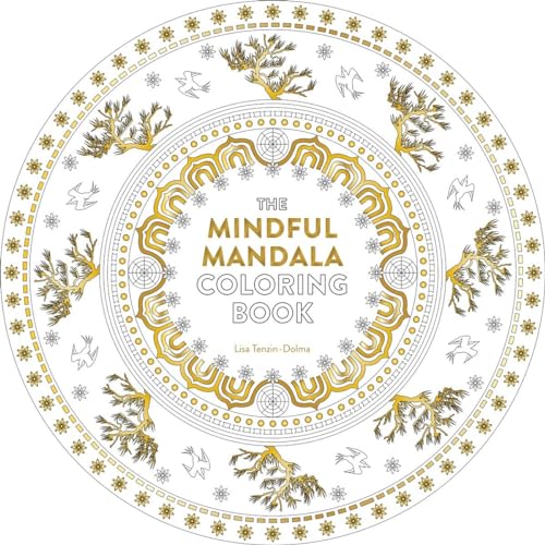 Stock image for The Mindful Mandala Coloring Book: Inspiring Designs for Contemplation, Meditation and Healing (Watkins Adult Coloring Pages) for sale by Goodwill of Colorado