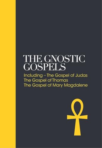 Stock image for The Gnostic Gospels: Including the Gospel of Thomas, the Gospel of Mary Magdalene (Sacred Texts) for sale by Goodwill of Colorado