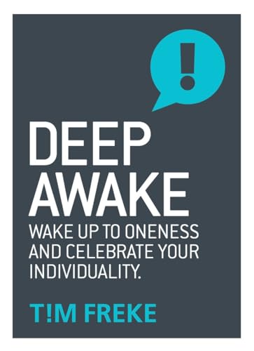 Stock image for Deep Awake: Wake Up To Oneness and Celebrate Your Individuality for sale by SecondSale