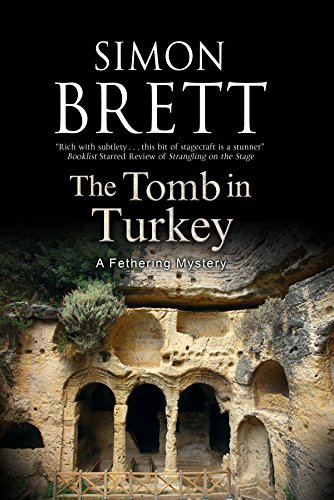 Imagen de archivo de Tomb in Turkey, The (A Fethering Mystery, 16) a la venta por SecondSale