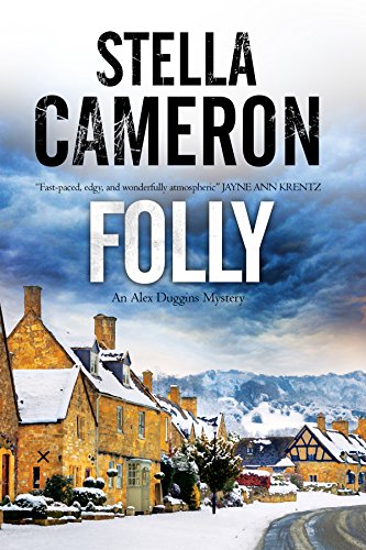 9781780290713: Folly: A British murder mystery set in the Cotswolds: 1 (An Alex Duggins Mystery)