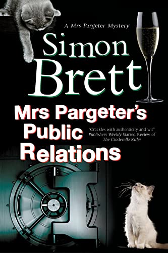 

Mrs Pargeter's Public Relations (A Mrs Pargeter Mystery, 8)