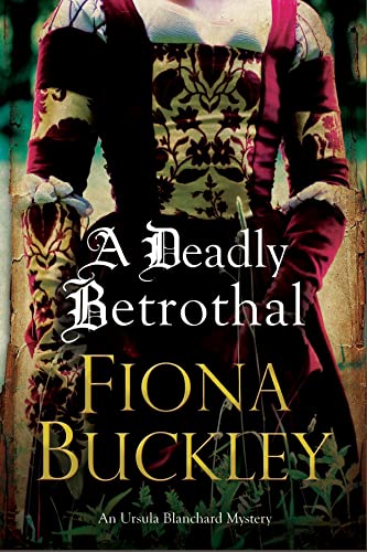 Stock image for Deadly Betrothal, A (A Tudor mystery featuring Ursula Blanchard, 15) for sale by Bulk Book Warehouse