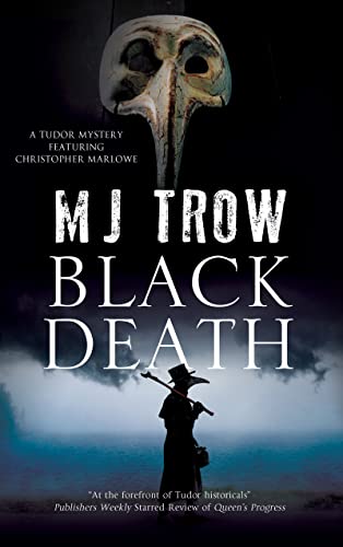 Beispielbild fr Black Death (A Tudor mystery featuring Christopher Marlowe, 10) zum Verkauf von HPB-Emerald