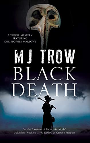 Stock image for Black Death (A Tudor mystery featuring Christopher Marlowe, 10) for sale by HPB-Emerald