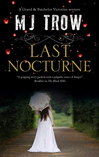 9781780291307: Last Nocturne: 7 (A Grand & Batchelor Victorian Mystery)